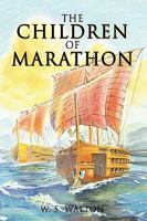 The Children of Marathon 144902968X Book Cover