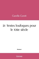 21 Textes loufoques pour le XXIe siècle (French Edition) 2414474610 Book Cover