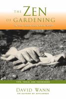 The Zen of Gardening in the High and Arid West: Tips, Tools, and Techniques 1555914578 Book Cover