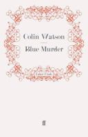 Blue Murder 0413404609 Book Cover