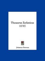 Thesaurus Zeylanicus (1737) 1120940753 Book Cover