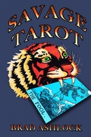 Savage Tarot B08K4K2L98 Book Cover