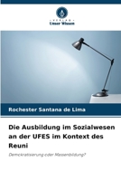 Die Ausbildung im Sozialwesen an der UFES im Kontext des Reuni (German Edition) 6209502059 Book Cover
