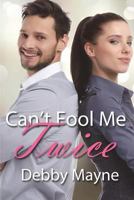 Can't Fool Me Twice 1544129432 Book Cover