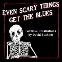 Even Scary Things Get the Blues 1726450112 Book Cover