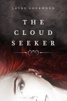 The Cloud Seeker 0993565018 Book Cover