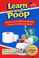 LEARN AND POOP: Short Facts for Long Bathroom Breaks B0GKVLN9PX Book Cover