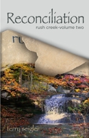 Reconciliation (Rush Creek) B089M1KWFX Book Cover