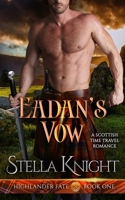 Eadan's Vow: A Scottish Time Travel Romance 1733854991 Book Cover