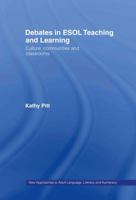 Debates in ESOL Teaching and Learning: Cultures, Communities and Classrooms B007YZTABO Book Cover