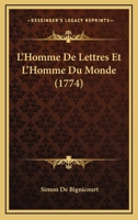 L'homme de lettres et l'homme du monde 1173312803 Book Cover
