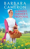 The Amish Farmer's Proposal 1538751682 Book Cover