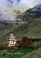 Four Lamas of Dolpo: Autobiographies of Four Tibetan Lamas (15th-18th Centuries) Vol II 9745241431 Book Cover