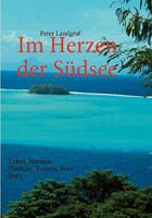 Im Herzen der Südsee: Tahiti, Moorea, Huahine, Raiatea, Bora Bora 3837011798 Book Cover