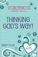 Kidz: Thg: Thinking God's Way! 1628627840 Book Cover