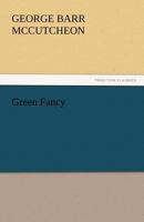 Green Fancy 1517696399 Book Cover