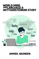 World mind and language a wittgensteinian study 7074511242 Book Cover