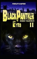 Black Panther Eyes (Serie Talisman) B08PX94NX4 Book Cover