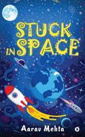 Stuck In Space 1948473038 Book Cover