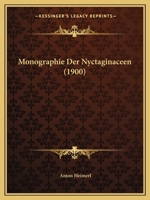 Monographie Der Nyctaginaceen (1900) 1274610117 Book Cover