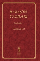 Raba&#350;'in Yazilari - Makaleler: Dördüncü Cilt 1772281824 Book Cover