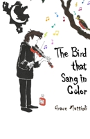 The Bird that Sang in Color (Greco Family Trilogy) 0990575195 Book Cover