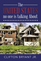 The United States no one is talking About 1957582650 Book Cover