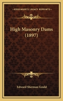 High Masonry Dams 3744763951 Book Cover