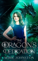 The Dragon's Dedication 1951067576 Book Cover