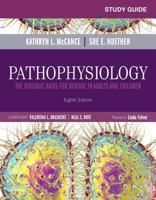 Study Guide and Workbook for Pathophysiology: The Biological Basis for Disease in Adults and Children, 5th edition 0323067506 Book Cover