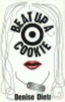 Beat Up A Cookie (Wwl Mystery) 0373263406 Book Cover