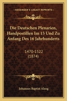 Die Deutschen Plenarien (Handpostillen) 1141742780 Book Cover