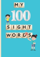 My 100 Sight Words B0BP4D28CR Book Cover