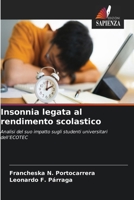 Insonnia legata al rendimento scolastico (Italian Edition) 6630355199 Book Cover