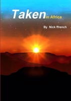 Taken In Africa 1727342887 Book Cover