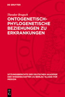 Ontogenetisch-Phylogenetische Beziehungen Zu Erkrankungen 3112726987 Book Cover