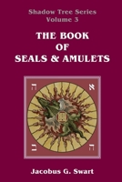 The Book of Seals & Amulets 0620596988 Book Cover