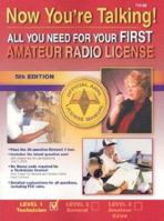 Now You're Talking! All You Need to Get Your First Amateur Radio License, Fifth Edition