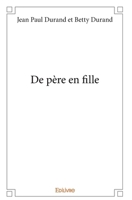De père en fille 2414262478 Book Cover
