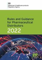 Rules and Guidance for Pharmaceutical Distributors Green Guide 2022 0857114417 Book Cover