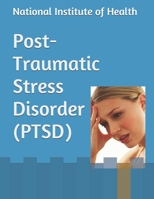 Post-Traumatic Stress Disorder (PTSD) 1492901849 Book Cover
