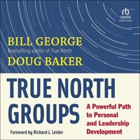 True North Groups: A Powerful Path to Personal and Leadership Development B0G1ZMB954 Book Cover