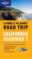 Lonely Planet Road Trip California Highway 1 (Road Trip Guides) 1740595823 Book Cover