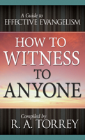 How to Witness to Anyone 0883681706 Book Cover