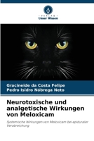 Neurotoxische und analgetische Wirkungen von Meloxicam (German Edition) 6202370173 Book Cover