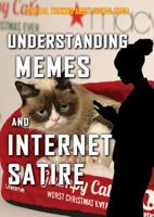 Understanding Memes and Internet Satire 1978504748 Book Cover