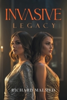 Invasive Legacy B0F8PPL1KN Book Cover
