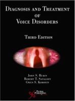 Diagnosis and Treatment of Voice Disorders, Third Edition 1597560073 Book Cover