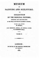 Musee de Peinture Et de Sculpture; Ou, Recueil Des Principaux Tableaux, Statues Et Bas-Reliefs Des Collections Publiques Et Particulieres de L'Europe. Dessine Et Grave A L'Eau-Forte Par Reveil, Avec D 1534982582 Book Cover