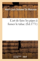 L'Art de Faire Les Pipes À Fumer Le Tabac 2013057849 Book Cover